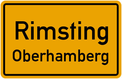 Ortsschild Rimsting Oberhamberg