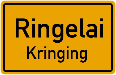 Ortsschild Ringelai Kringing