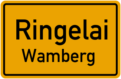 Ortsschild Ringelai Wamberg