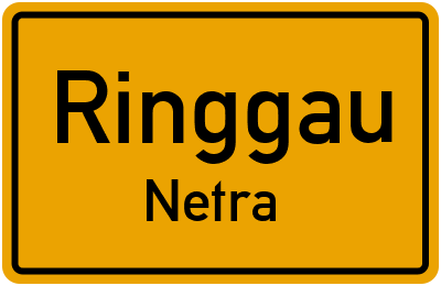 Ortsschild Ringgau Netra