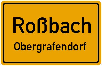 Straßenverzeichnis Roßbach Obergrafendorf