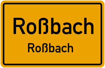 Ortsschild Roßbach Roßbach