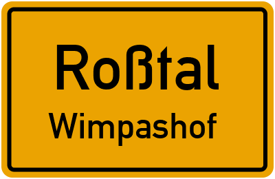 Ortsschild Roßtal Wimpashof