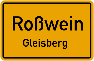 Ortsschild Roßwein Gleisberg