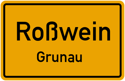 Ortsschild Roßwein Grunau