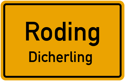Ortsschild Roding Dicherling