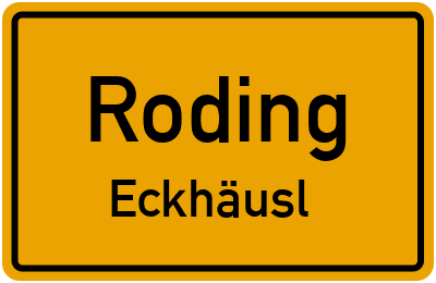 Straßenverzeichnis Roding Eckhäusl