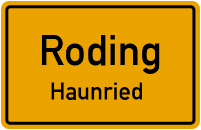 Ortsschild Roding Haunried