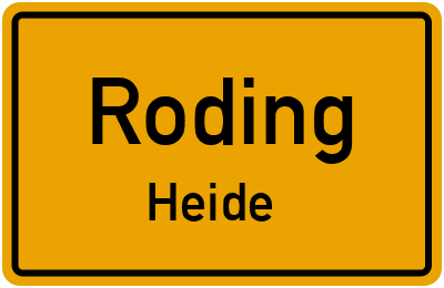 Ortsschild Roding Heide