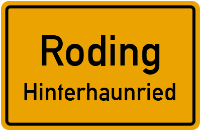 Ortsschild Roding Hinterhaunried