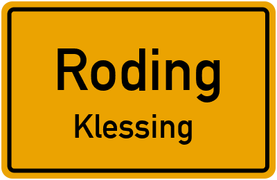 Ortsschild Roding Klessing