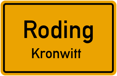 Ortsschild Roding Kronwitt