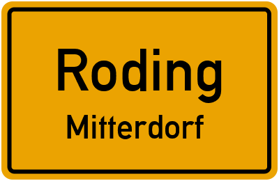 Straßenverzeichnis Roding Mitterdorf