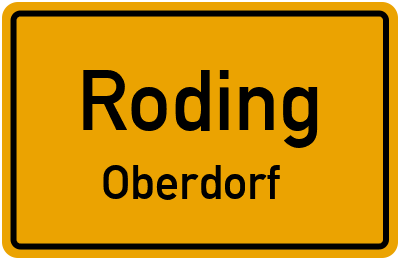 Ortsschild Roding Oberdorf