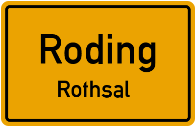 Ortsschild Roding Rothsal