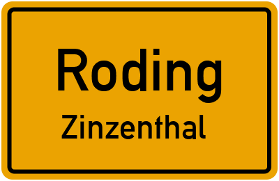 Ortsschild Roding Zinzenthal