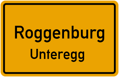 Ortsschild Roggenburg Unteregg