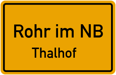 Straßenverzeichnis Rohr im NB Thalhof