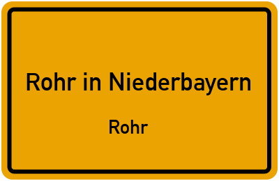 Straßenverzeichnis Rohr in Niederbayern Rohr