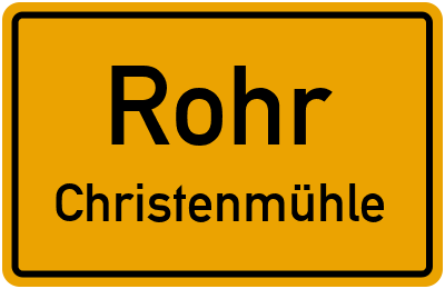 Ortsschild Rohr Christenmühle