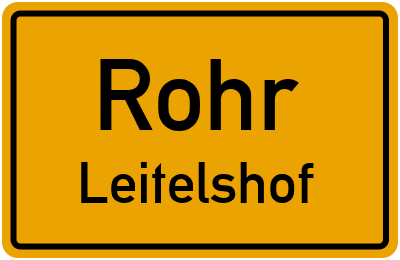 Ortsschild Rohr Leitelshof