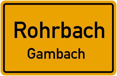 Ortsschild Rohrbach Gambach