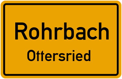 Ortsschild Rohrbach Ottersried