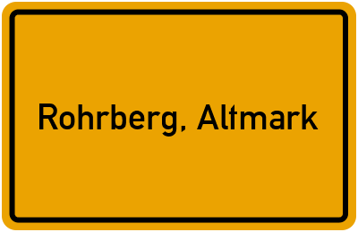 Ortsschild von Gemeinde Rohrberg, Altmark in Sachsen-Anhalt