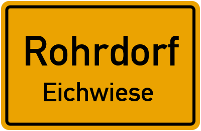 Ortsschild Rohrdorf Eichwiese