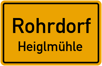 Ortsschild Rohrdorf Heiglmühle