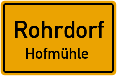 Ortsschild Rohrdorf Hofmühle