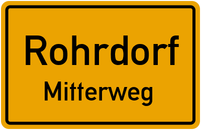 Ortsschild Rohrdorf Mitterweg