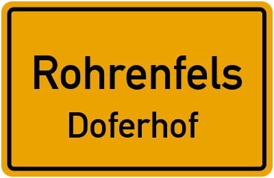 Ortsschild Rohrenfels Doferhof