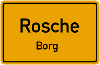 Ortsschild Rosche Borg