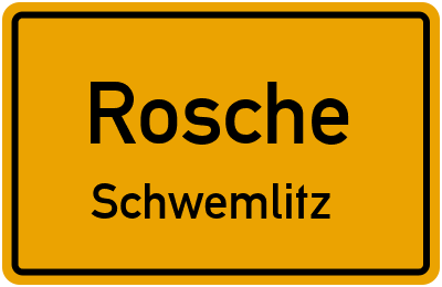 Ortsschild Rosche Schwemlitz