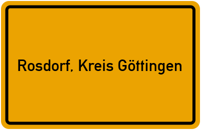 Ortsschild von Rosdorf, Kreis Göttingen in Niedersachsen