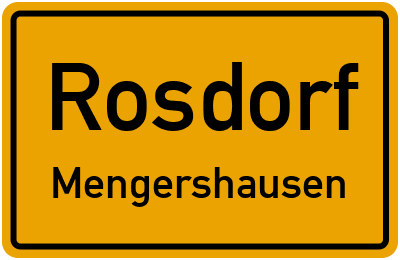 Ortsschild Rosdorf Mengershausen