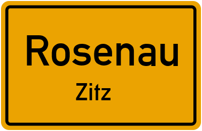 Ortsschild Rosenau Zitz