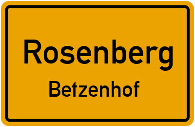 Ortsschild Rosenberg Betzenhof