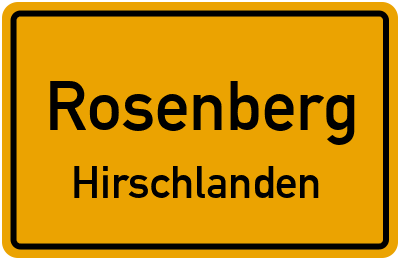 Ortsschild Rosenberg Hirschlanden
