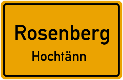 Ortsschild Rosenberg Hochtänn