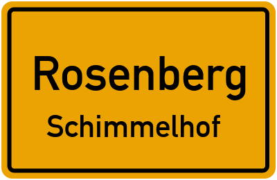 Ortsschild Rosenberg Schimmelhof