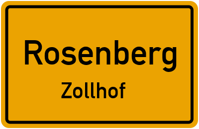 Ortsschild Rosenberg Zollhof