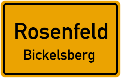 Ortsschild Rosenfeld Bickelsberg