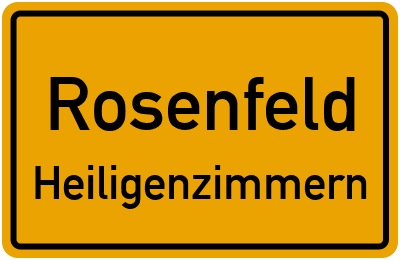 Ortsschild Rosenfeld Heiligenzimmern