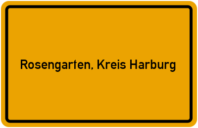 Ortsschild von Gemeinde Rosengarten, Kreis Harburg in Niedersachsen