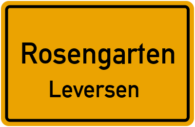 Ortsschild Rosengarten Leversen