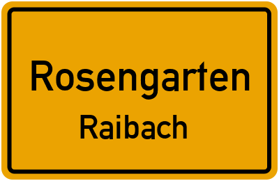 Straßenverzeichnis Rosengarten Raibach