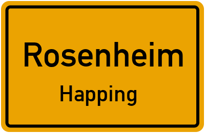 Ortsschild Rosenheim Happing