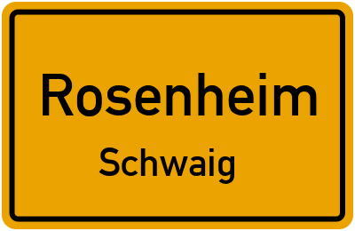 Straßenverzeichnis Rosenheim Schwaig